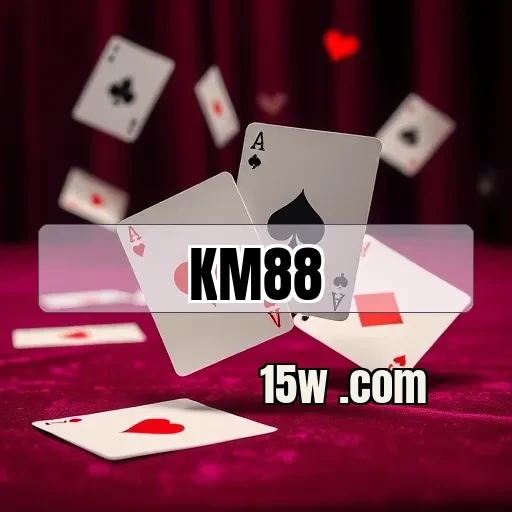 KM88.com: A Experiência de Cassino Ao Vivo Que Você Esperava